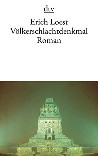 Völkerschlachtdenkmal: Roman von dtv Verlagsgesellschaft